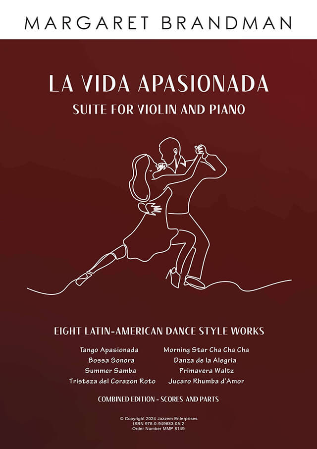 LA VIDA APASIONADA Suite for Violin and Piano