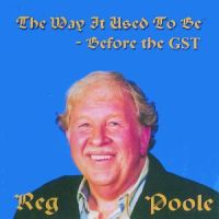 THE WAY IT USED TO BE - BEFORE THE GST